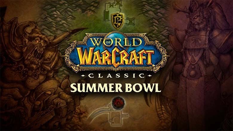 World of Warcraft Espor Turnuvası Summer Bowl Başlıyor