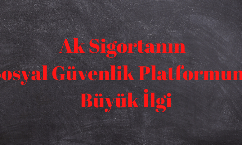 Aksigorta'nın Dijital Güvenlik Platformu'na Büyük İlgi