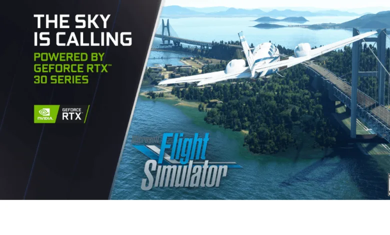 Microsoft Flight Simulator: GeForce RTX 30 Serisi Güncellemesiyle Çifte Performans